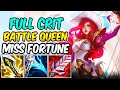 S+ NEW BATTLE QUEEN MISS FORTUNE ADC FULL CRIT GAMEPLAY | Best Build & Runes | League of Legends