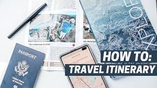 HOW TO: Plan a Travel Itinerary, Vacation,  Trip