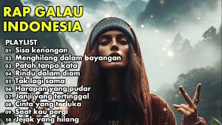 FULL ALBUM RAP GALAU INDONESIA ENAK DI DENGARKAN SAAT KERJA MAUPUN SANTAI