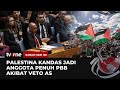 Kena Veto AS, Palestina Gagal Jadi Anggota Penuh PBB | Kabar Hari Ini tvOne