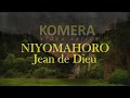 Komera By Niyomahoro Jean De Dieu Video Lyrics Official