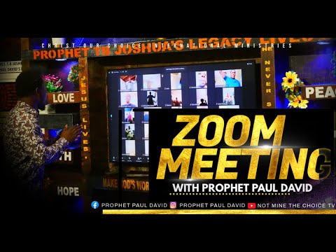 Live Zoom Meeting With Prophet Paul David 03 11 2024 Tbjoshualegacy