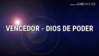 Vencedor- Dios de poder