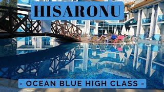 OCEAN BLUE HIGH CLASS HISARONU TURKEY