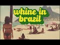 ichiss whine in brazil