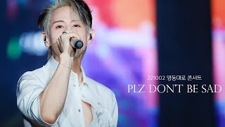 221002 영동대로콘서트 얼굴 찌푸리지 말아요 PLZ Don't be sad 양요섭 포커스