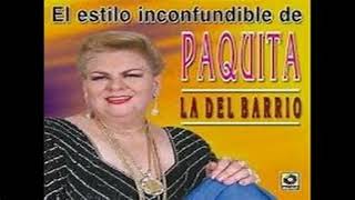 🎶🎶Paquita la del Barrio Me Saludas A La Tuya