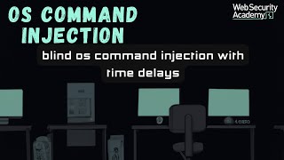 OS Command Injection - Blind OS Command Injection with Time Delays