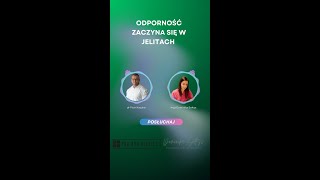 Twoja odporność zaczyna się w jelitach! Live mgr Dominika Sołtys oraz dr Piotr Kaczka