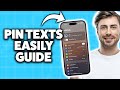 How To Pin And Unpin Text Messages On iPhone 2026 (Step-By-Step Tutorial)