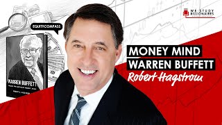 Inside The Money Mind of Warren Buffett w/ Robert Hagstrom (TIP360)