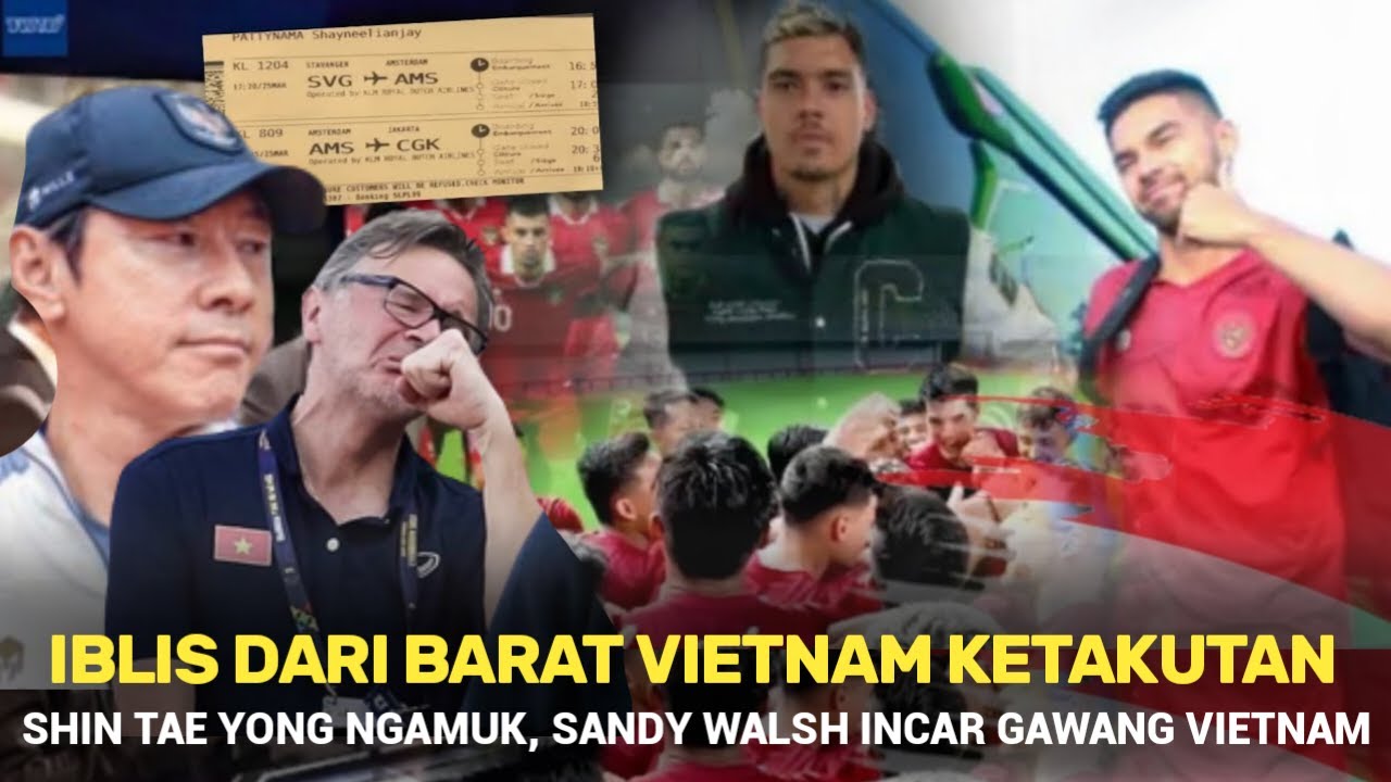 Mendadak Vietnam Ketakutan‼️ Timnas Indonesia Penambah Sensara ...