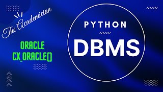 [PY 16] Oracle database connectivity with Python (creating a table, insert a data into a table)