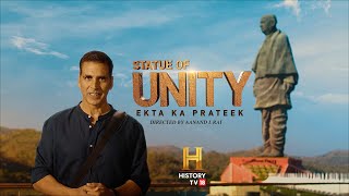 Statue of Unity: Ekta Ka Prateek Full Episode | PM Narendra Modi | Akshay Kumar | Aanand L Rai