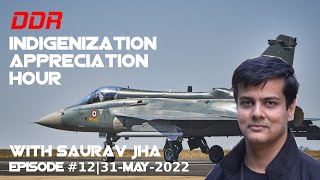 Indigenization Appreciation Hour With Saurav Jha Episode 12- 31.05.2022