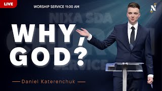 Church Service Livestream | 02-08-2025 |  Why, God? Daniel Katerenchuk