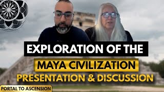 Exploration of The Maya Civilization | Presentation & Discussion