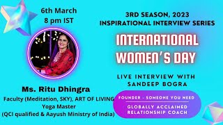 Women's Day Inspirational Interview Series (Season 3) with Sandeep Bogra