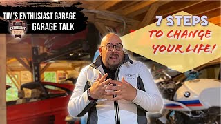 7 Steps to Owning Your Dream Car, THIS WORKS! Tim's Enthusiast Garage, Garage Talk