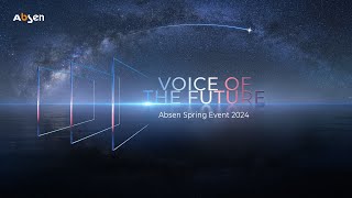 Absen Spring Event 2024_the Voice of the Future