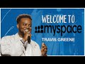 Welcome to MYSPACE | Pastor Travis Greene | Forward City Church