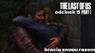 🔴[LIVE] The Last of Us Part 1 – Spotkanie z Bratem|Odcinek 6 |Gameplay PL