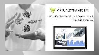 What's new in Virtual Dynamics 2025.2