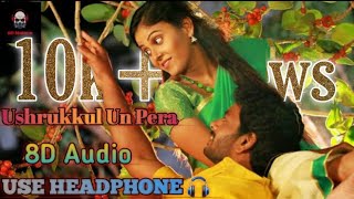 Ushrukkul Un Pera_8D Version|Ettuthikkum Para|SamuthiraKani| M.S.SreeKanth|Anuradha Sriram|8D Muters