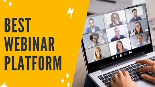 BEST WEBINAR PLATFORM: Which Webinar Platform Is Best?