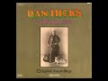 dan hicks waiting for the 103 1969