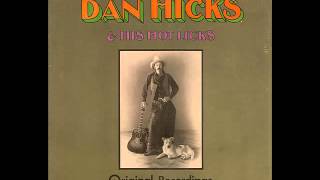 Dan Hicks - Waiting For The 103 (1969)