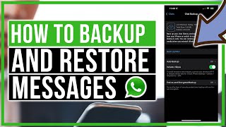 How To Backup and Restore WhatsApp Messages On iPhone