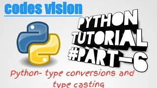 Python tutorial part-6 (hindi), type conversions and type casting