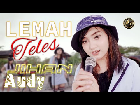 Download Lagu Jihan Audy Lemah Teles Mp3