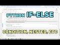 Learn Python #6 : IF Statements – Conditions, Booleans, Nested IF, and more