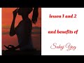 First and second lesson and benefits of Sahaj Yog