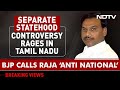 Separate Statehood Controversy Rages In Tamil Nadu | Breaking Views