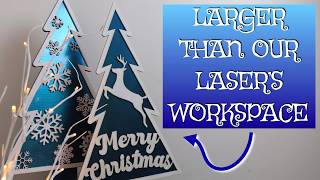 ENGRAVING LARGER THAN OUR LASER’S WORKSPACE 🎄Laser Cutting Holiday Decor xTool D1 Pro 20W