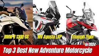 Top 3 Best New Adventure Motorcycle in 2024 | MOTO-CAR TV