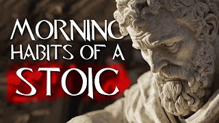 Start Your Day Like a Stoic (And Watch Your Life Change)