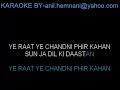 YE RAAT YE CHANDNI PHIR KAHAN KARAOKE-HEMANT KUMAR-SOLO-JAAL.mp4