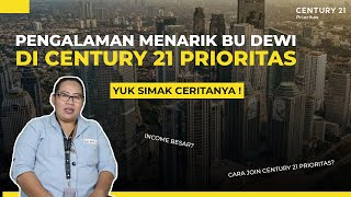 Pengalaman Menarik Bu Dewi menjadi Marketing di Century 21 Prioritas || CENTURY 21 PRIORITAS