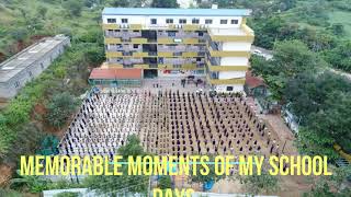 MEMORABLE MOMENTS  OF MY SCHOOL DAYS | ST SOPHIA CONVENT HIGH SCHOOL | SSCHS