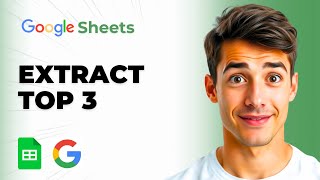 How To Extract Top 3 Values From Range In Google Sheets (Easiest Way) (2026 Guide)