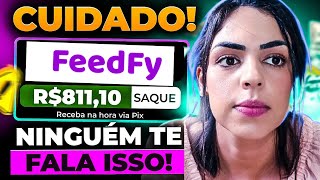 FEEDFY ⛔(( CUIDADO! ))⛔ FEEDFY FUNCIONA? FEEDFY PAGA MESMO? FEEDFY É GOLPE? APP FEEDFY É CONFIÁVEL?