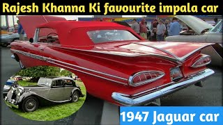 Bentley and impala cars in Jaipur | Rajesh Khanna favorite impala car