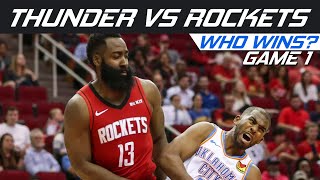 Who Wins Thunder vs Rockets? Game 1 8.18.20
