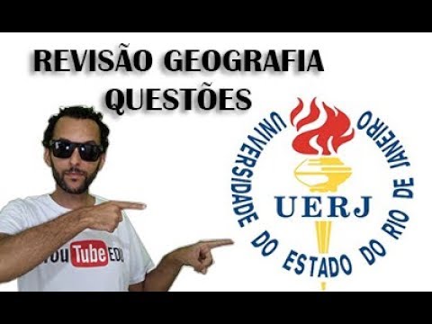 Revisão UERJ Geografia - Análise De Questões - YouTube