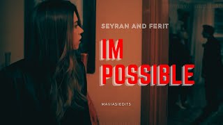 seyran and ferit • impossible (eng sub)