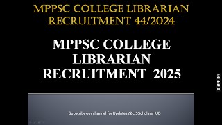 MPPSC College Librarian Recruitment 4402024 2025 complete details Post syllabus exam pattern